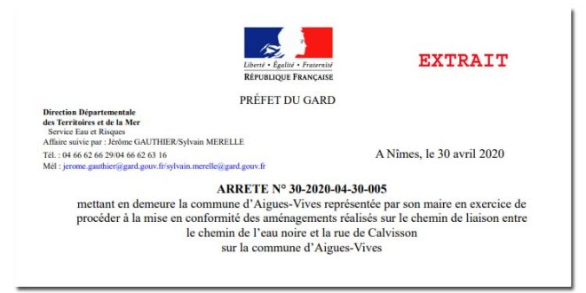 Scandale Bavencoff – REY: le Préfet ordonne la destruction des constructions du maire et de sa colistière qui menacent d’inonder un quartier d’Aigues-Vives